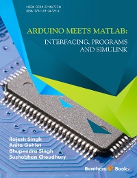 Cover Arduino meets MATLAB: Interfacing, Programs and Simulink
