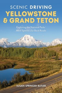 Cover Scenic Driving Yellowstone & Grand Teton