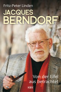 Cover Jacques Berndorf - Von der Eifel aus betrachtet