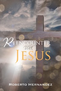 Cover Reencounter with Jesus
