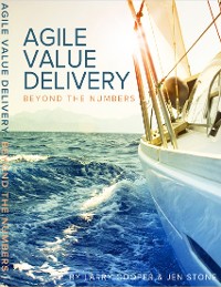 Cover Agile Value Delivery: Beyond the Numbers