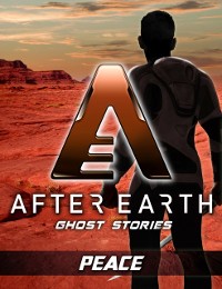 Cover Peace - After Earth: Ghost Stories (Short Story)
