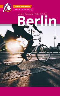 Cover Berlin MM-City Reiseführer Michael Müller Verlag