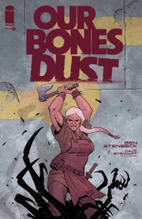 Cover Our Bones Dust #4