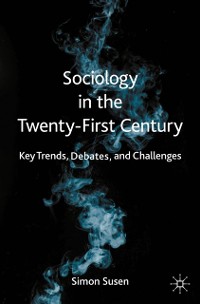 Cover Sociology in the Twenty-First Century