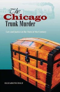 Cover The Chicago Trunk Murder