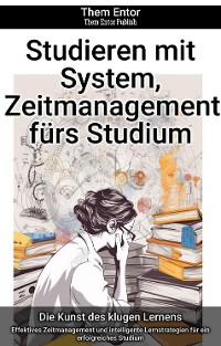 Cover Studieren mit System, Zeitmanagement fürs Studium
