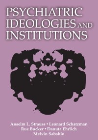 Cover Psychiatric Ideologies and Institutions