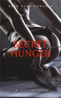 Cover Secret Hunger - BDSM Dark Romance
