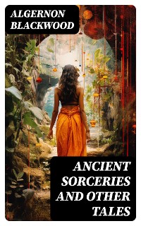 Cover Ancient Sorceries and Other Tales