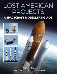 Cover Lost American Projects: A Spacecraft Modellers Guide