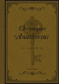 Cover Les Chroniques d'Anathorius