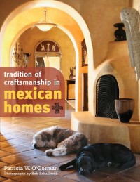 Cover Tradition of Craftsmanship in Mexican Homes