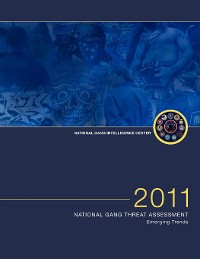 Cover 2011 National Gang Threat Assessment