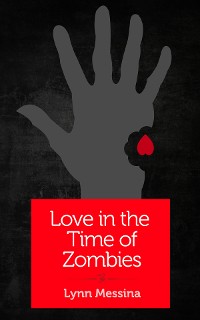 Cover Love in the Time of Zombies
