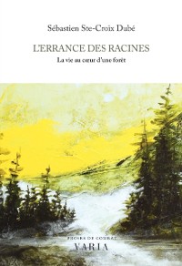 Cover L'errance des racines