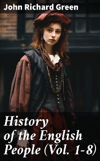 Cover History of the English People (Vol. 1-8)
