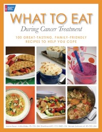 Cover What to Eat During Cancer Treatment