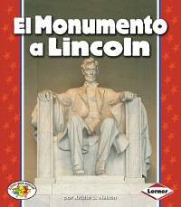 Cover El Monumento a Lincoln (The Lincoln Memorial)