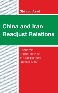 Cover China and Iran Readjust Relations