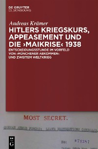 Cover Hitlers Kriegskurs, Appeasement und die „Maikrise“ 1938