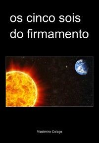 Cover Os Cinco Sois Do Firmamento