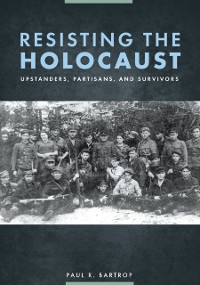 Cover Resisting the Holocaust