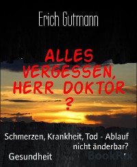 Cover Alles vergessen, Herr Doktor ?