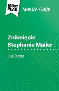 Cover Zniknięcie Stephanie Mailer książka Joël Dicker (Analiza książki)