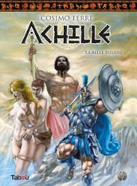 Cover Achille - La belle Hélène : Tome 1