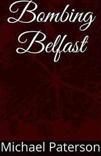Cover Bombing Belfast
