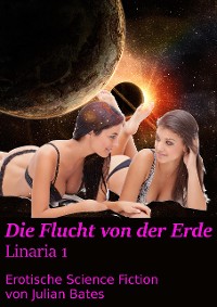 Cover Linaria: Die Flucht von der Erde