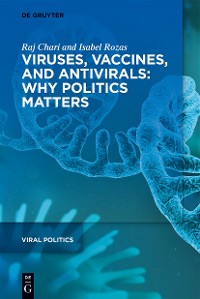 Cover Viruses, Vaccines, and Antivirals: Why Politics Matters