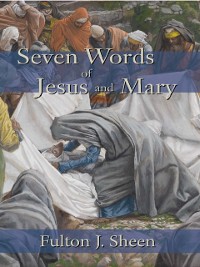Cover Seven Words of Jesus and Mary