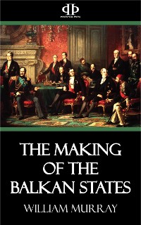 Cover The Making of the Balkan States
