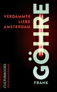 Cover Verdammte Liebe Amsterdam