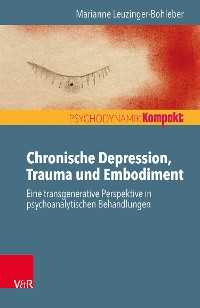 Cover Chronische Depression, Trauma und Embodiment