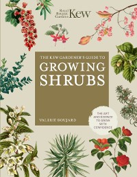 Cover The Kew Gardener's Guide to Growing Shrubs