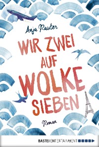 Cover Wir zwei auf Wolke sieben