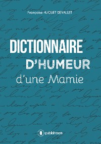 Cover Dictionnaire d'humeur d'une mamie