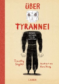 Cover Über Tyrannei Illustrierte Ausgabe