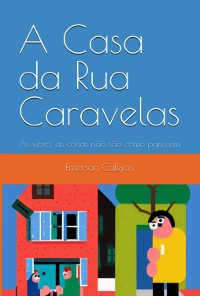 Cover A Casa Da Rua Caravelas