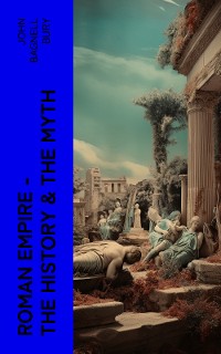 Cover Roman Empire - The History & the Myth
