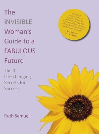Cover The invisible Woman's Guide to a FABULOUS Future