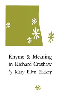 Cover Rhyme and Meaning in Richard Crashaw