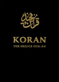 Cover Koran. Der Heilige Qur-ân
