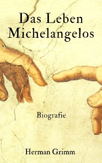 Cover Das Leben Michelangelos