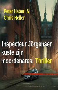 Cover Inspecteur Jörgensen kuste zijn moordenares: Thriller