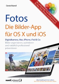 Cover Fotos - die Bilder-App für OS X und iOS / digitale Bilder organisieren, optimieren und präsentieren