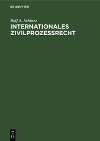 Cover Internationales Zivilprozeßrecht